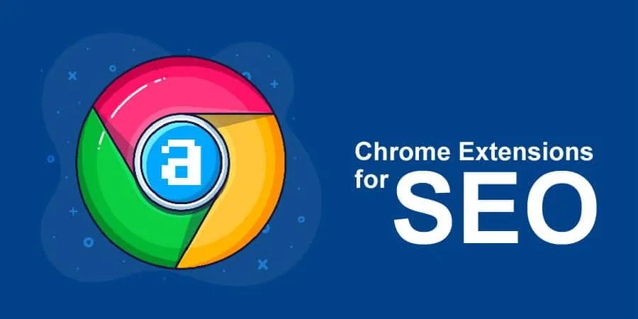 free SEO Chrome extensions for digital marketers