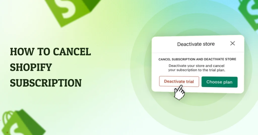 how to cancel Shopify subscription