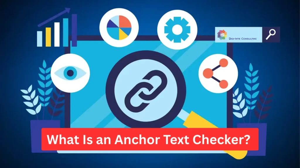 What Is an Anchor Text Checker