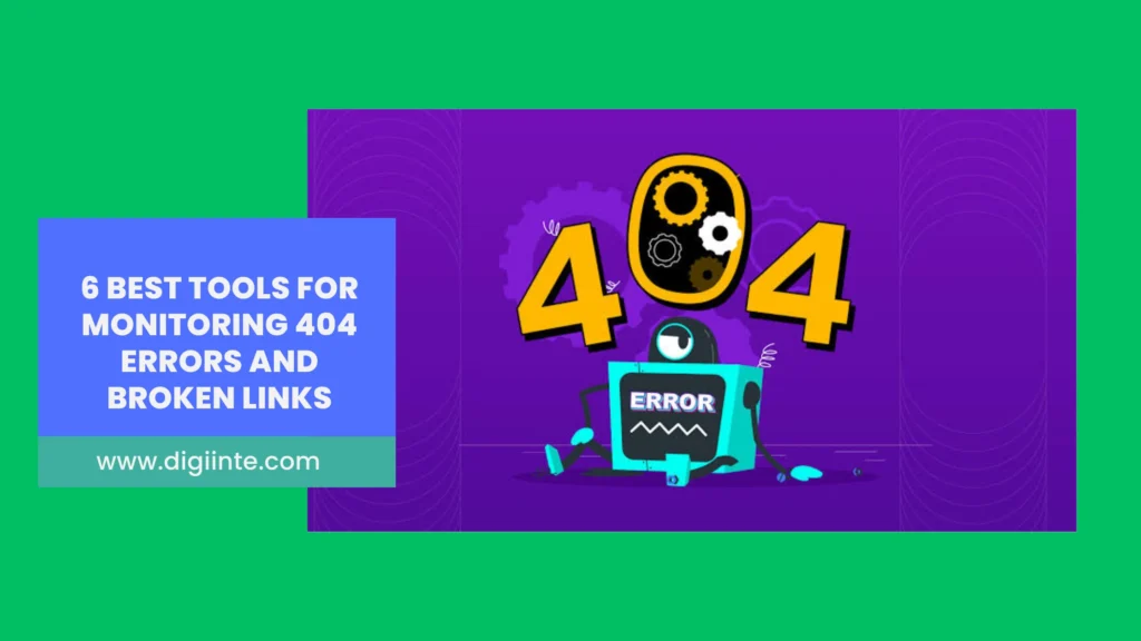 best tools for monitoring 404 errors and broken links
